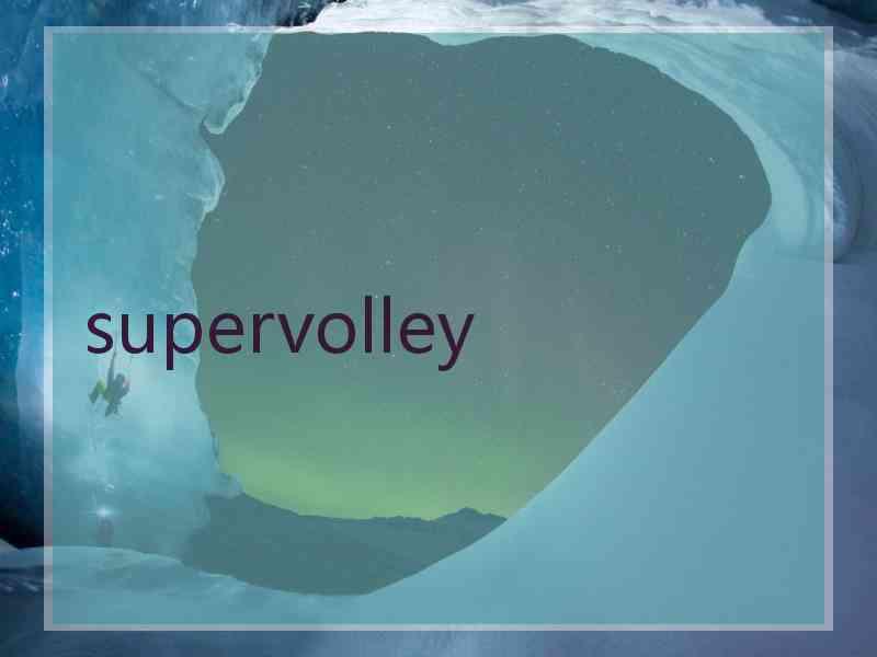 supervolley