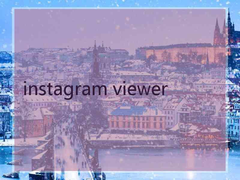 instagram viewer